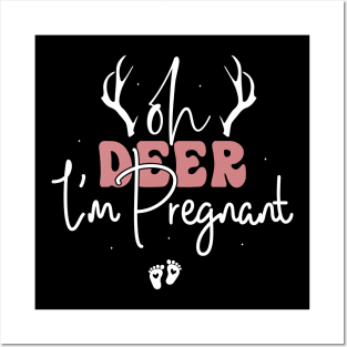 Oh Deer I'm Pregnant Posters and Art